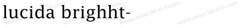 lucida brighht字体转换
